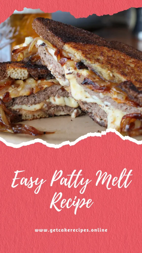 Easy Patty Melt Recipe | getcakerecipes