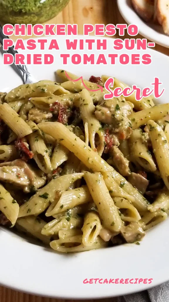 Chicken Pesto Pasta with Sun-Dried Tomatoes