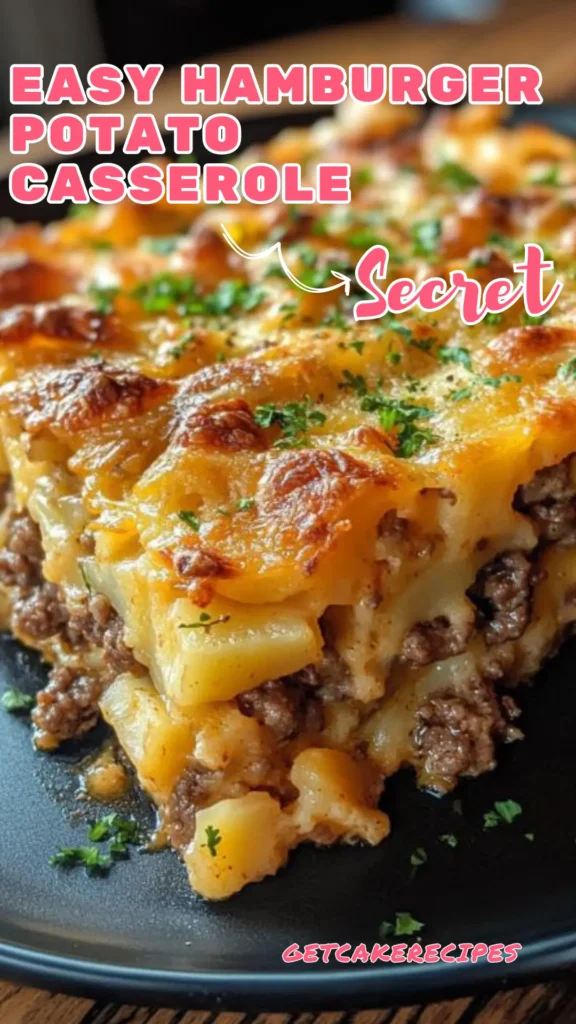 Easy Hamburger Potato Casserole