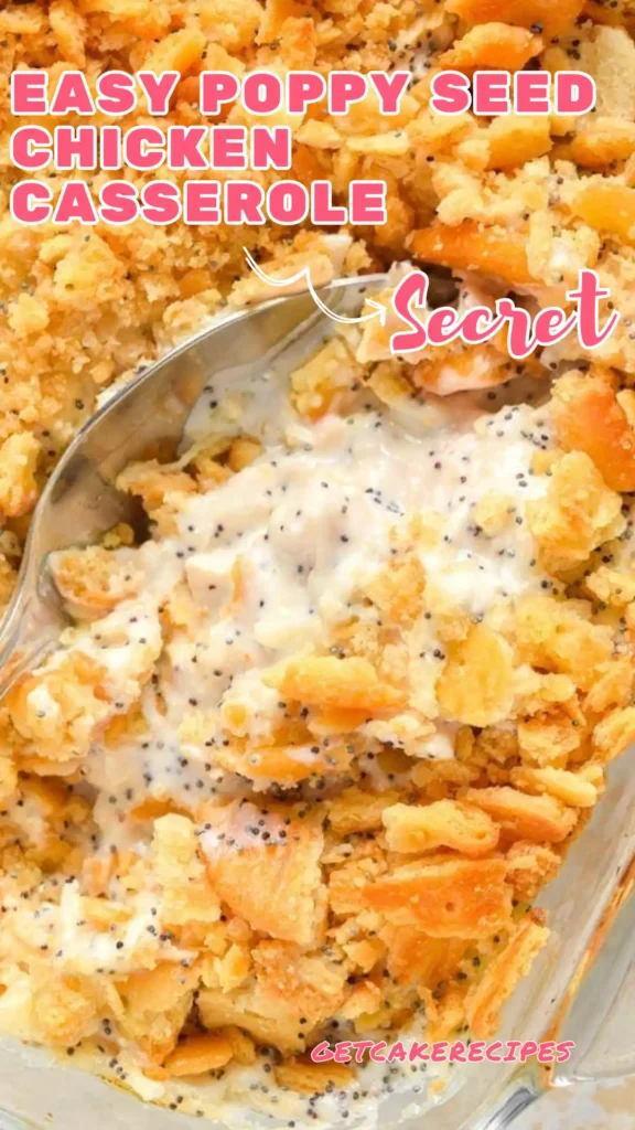 Easy Poppy Seed Chicken Casserole