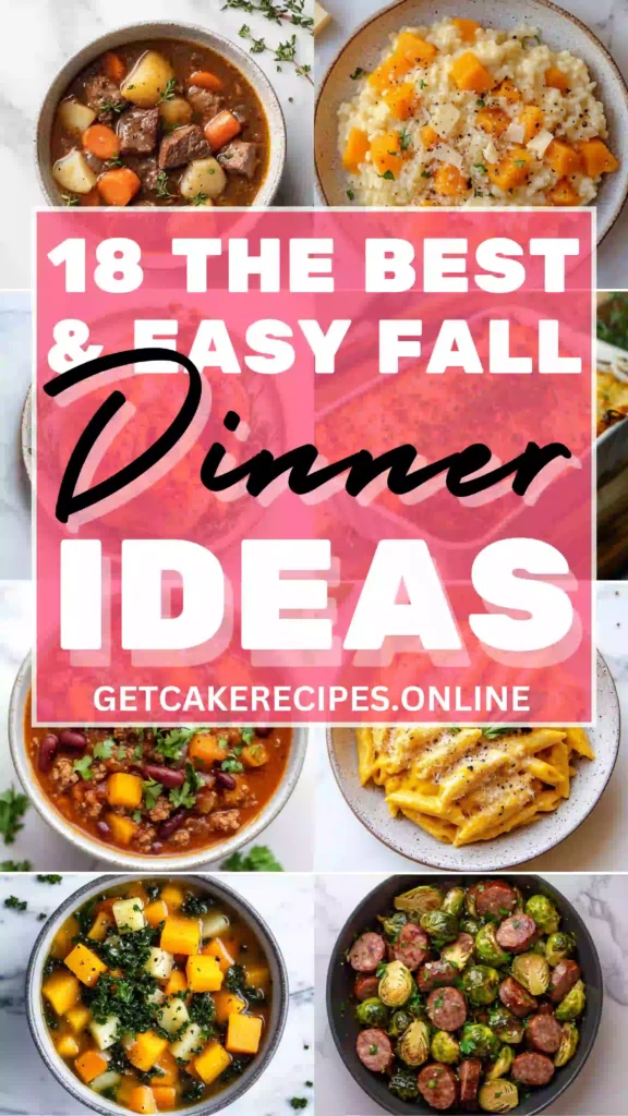 18 The Best & Easy Fall Dinner Ideas