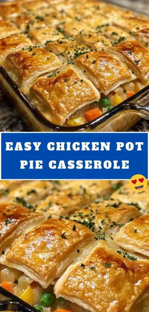 Easy Chicken Pot Pie Casserole