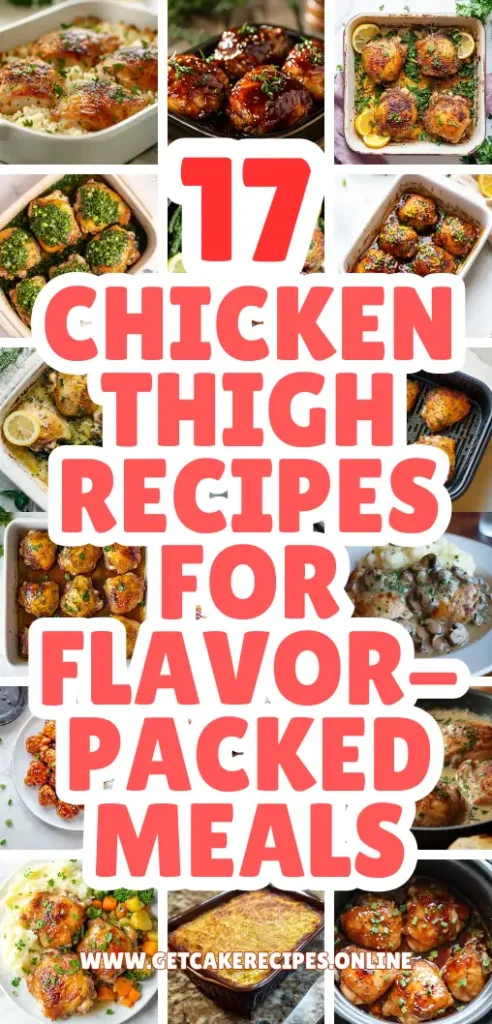 17 Chicken Thigh Recipes for Flavor-Packed Meals