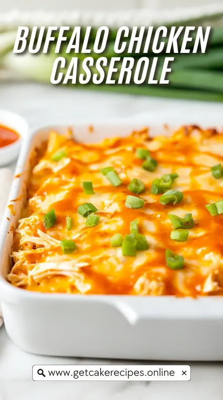 Delicious Buffalo Chicken Casserole Recipe