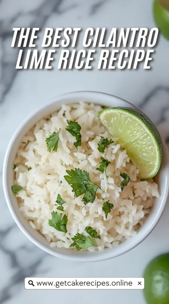 The Best Cilantro Lime Rice Recipe